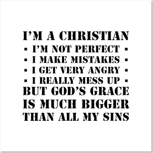 I’m a Christian. I’m not perfect Posters and Art